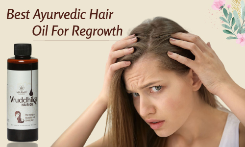 best ayurvedic hair oil for regrowth